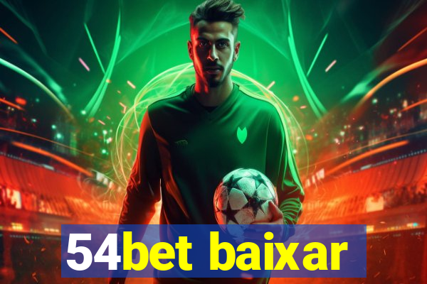 54bet baixar